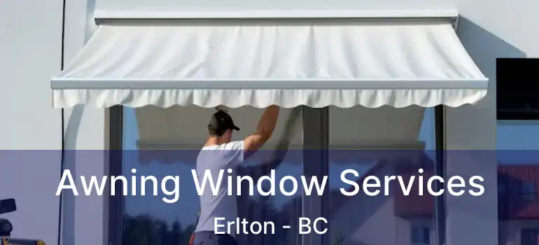  Awning Window Services Erlton - BC