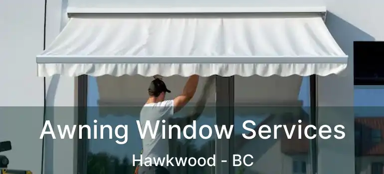  Awning Window Services Hawkwood - BC