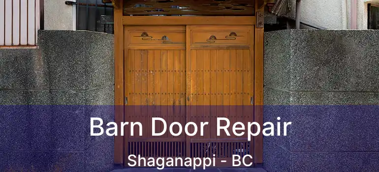  Barn Door Repair Shaganappi - BC