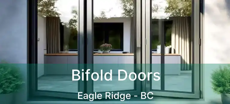  Bifold Doors Eagle Ridge - BC