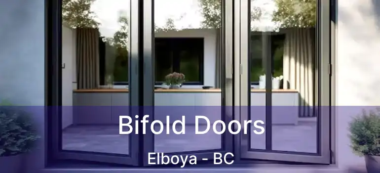  Bifold Doors Elboya - BC