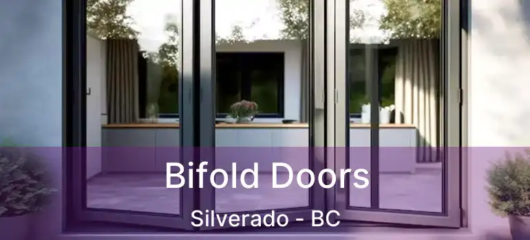  Bifold Doors Silverado - BC