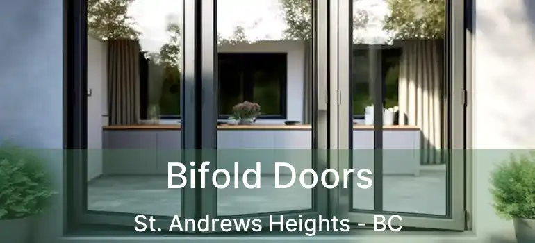  Bifold Doors St. Andrews Heights - BC