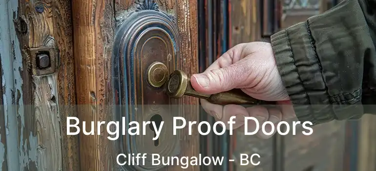  Burglary Proof Doors Cliff Bungalow - BC