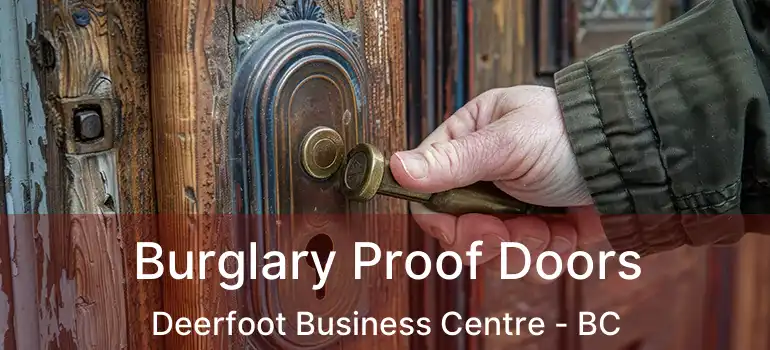  Burglary Proof Doors Deerfoot Business Centre - BC