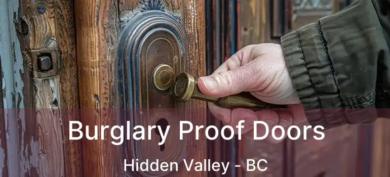  Burglary Proof Doors Hidden Valley - BC