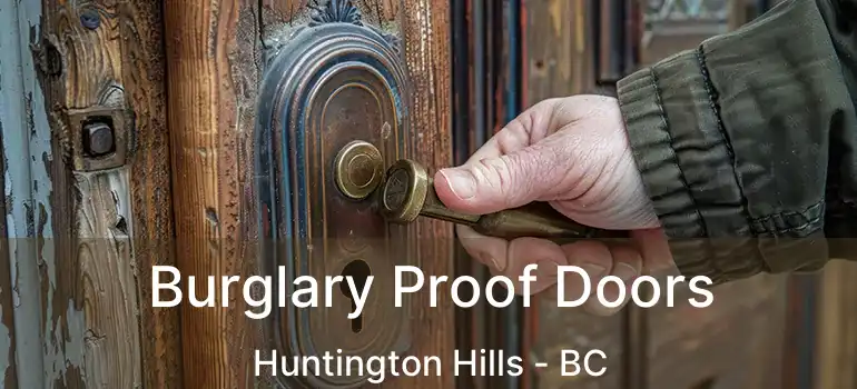 Burglary Proof Doors Huntington Hills - BC