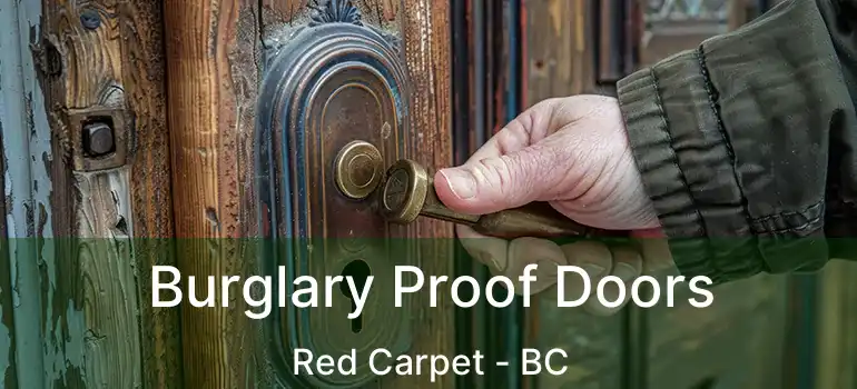  Burglary Proof Doors Red Carpet - BC