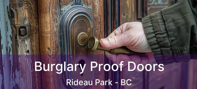  Burglary Proof Doors Rideau Park - BC