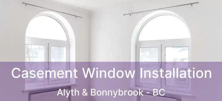  Casement Window Installation Alyth & Bonnybrook - BC
