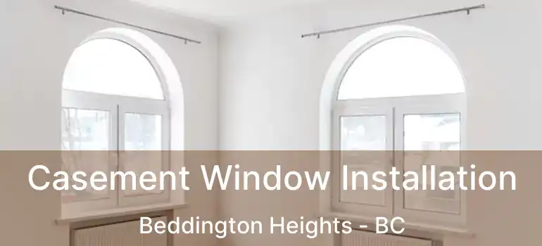  Casement Window Installation Beddington Heights - BC