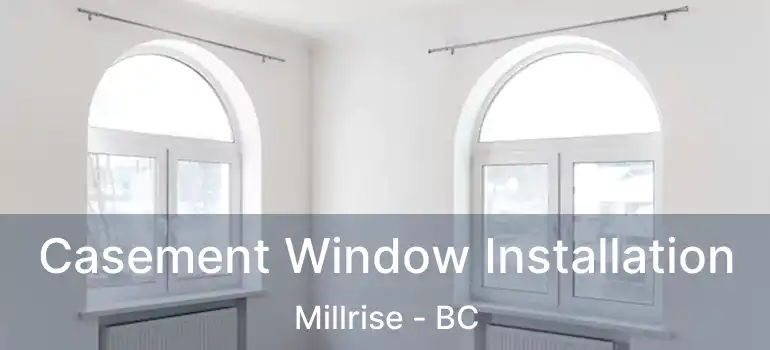  Casement Window Installation Millrise - BC