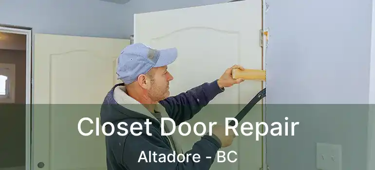  Closet Door Repair Altadore - BC