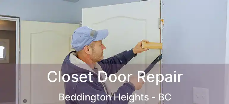  Closet Door Repair Beddington Heights - BC