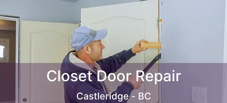  Closet Door Repair Castleridge - BC