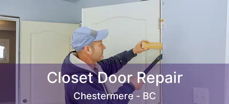  Closet Door Repair Chestermere - BC
