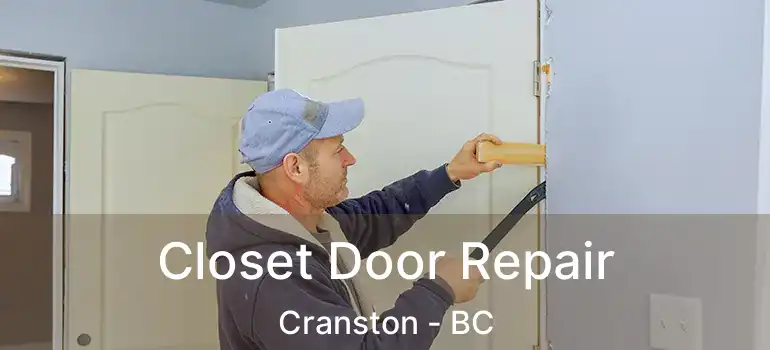  Closet Door Repair Cranston - BC