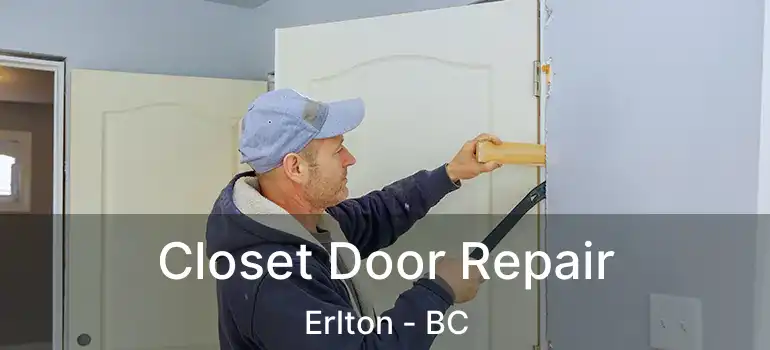  Closet Door Repair Erlton - BC