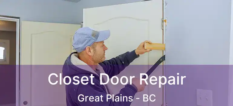  Closet Door Repair Great Plains - BC