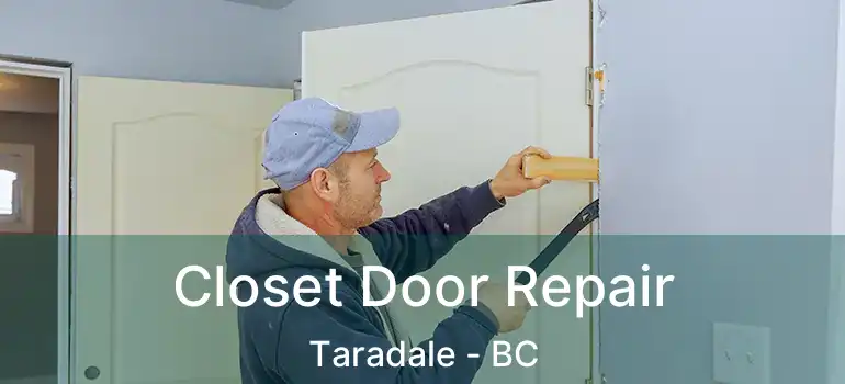  Closet Door Repair Taradale - BC