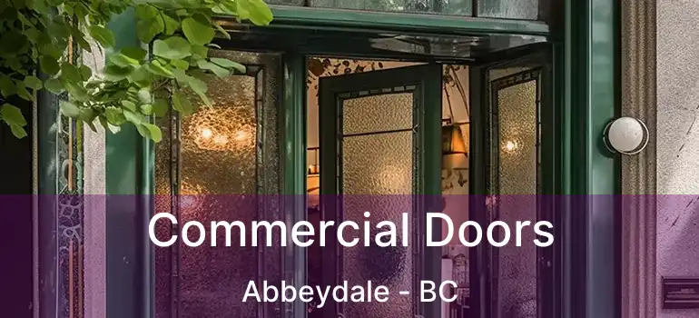  Commercial Doors Abbeydale - BC