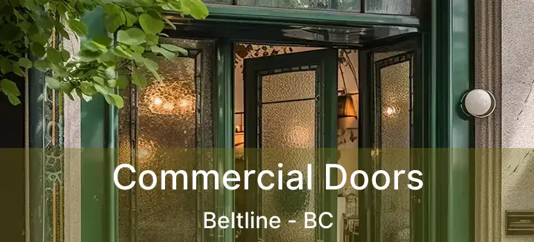  Commercial Doors Beltline - BC