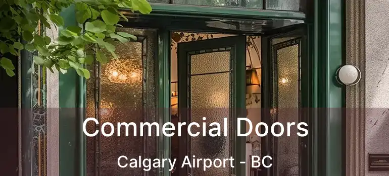  Commercial Doors Calgary Airport - BC