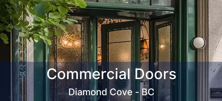  Commercial Doors Diamond Cove - BC