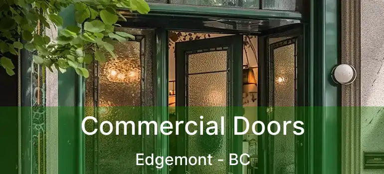  Commercial Doors Edgemont - BC