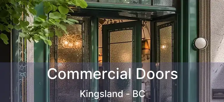  Commercial Doors Kingsland - BC