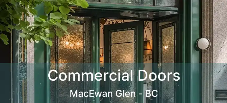  Commercial Doors MacEwan Glen - BC