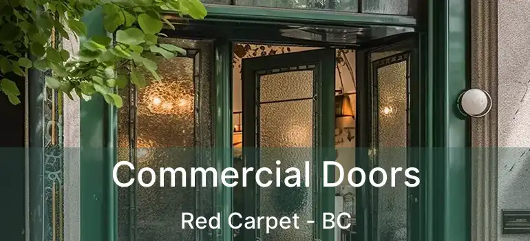  Commercial Doors Red Carpet - BC