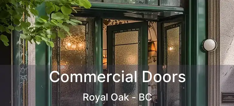 Commercial Doors Royal Oak - BC