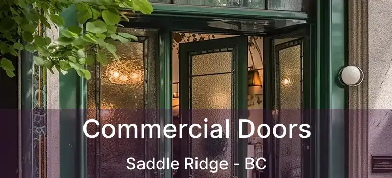  Commercial Doors Saddle Ridge - BC