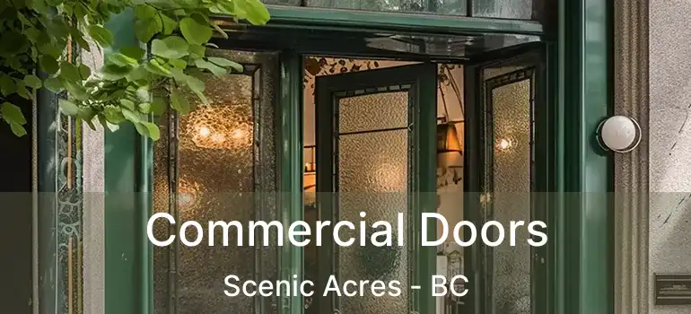  Commercial Doors Scenic Acres - BC