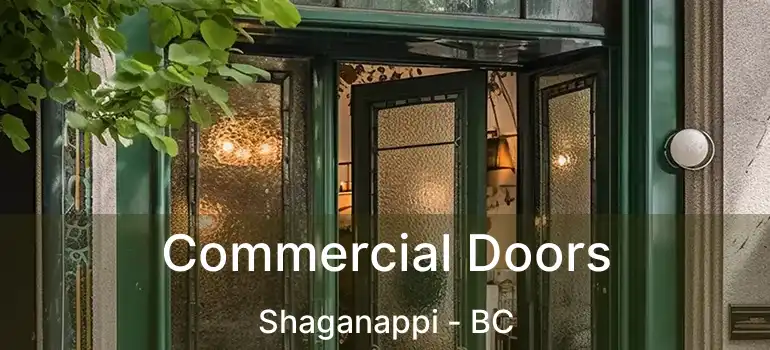  Commercial Doors Shaganappi - BC