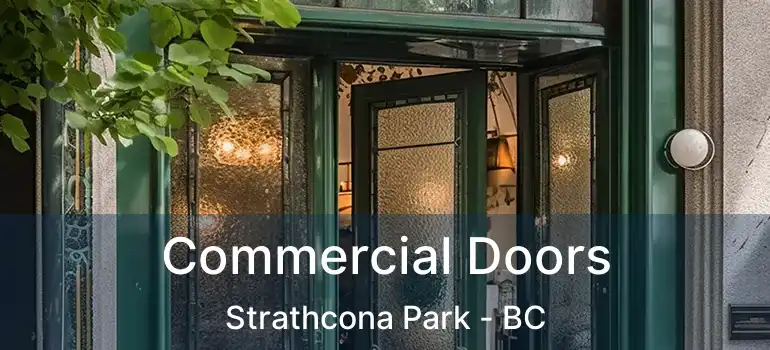 Commercial Doors Strathcona Park - BC