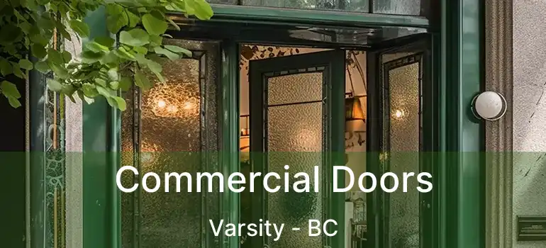  Commercial Doors Varsity - BC