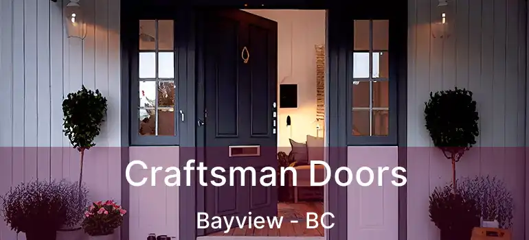  Craftsman Doors Bayview - BC
