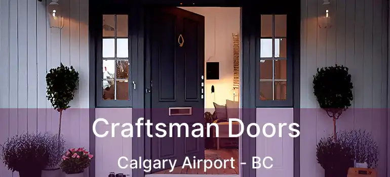  Craftsman Doors Calgary Airport - BC