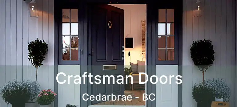  Craftsman Doors Cedarbrae - BC
