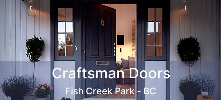  Craftsman Doors Fish Creek Park - BC