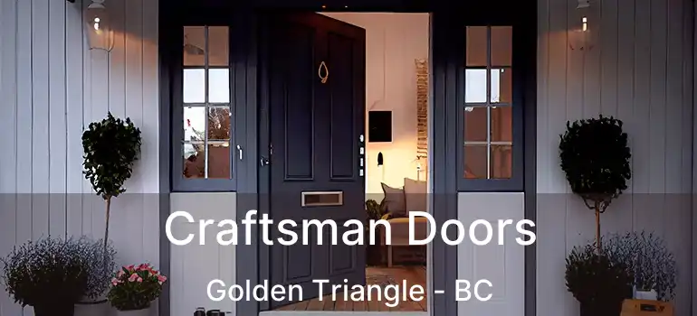  Craftsman Doors Golden Triangle - BC