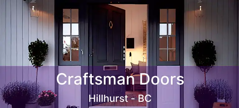  Craftsman Doors Hillhurst - BC