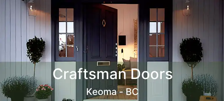  Craftsman Doors Keoma - BC