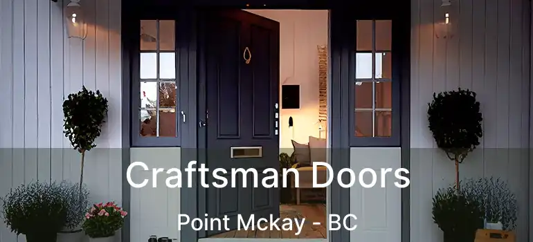  Craftsman Doors Point Mckay - BC