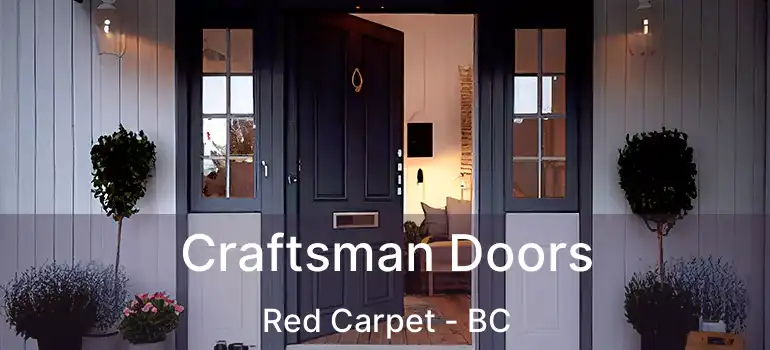  Craftsman Doors Red Carpet - BC