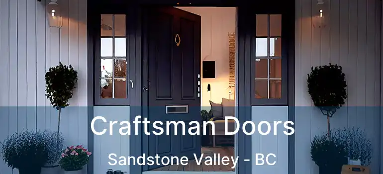  Craftsman Doors Sandstone Valley - BC