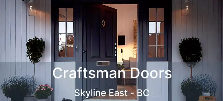  Craftsman Doors Skyline East - BC