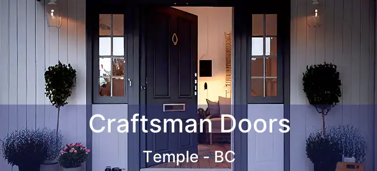  Craftsman Doors Temple - BC